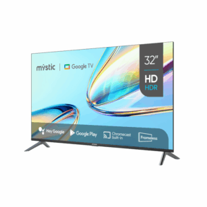 MYSTIC GOOGLE TV 32"